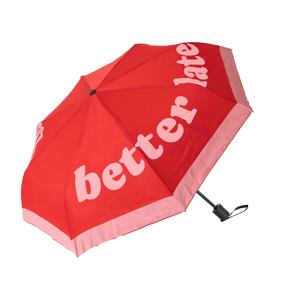 Folding Umbrella "Better Late Than Ugly"