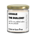 Exhale the Bullshit Santal Funny Candle