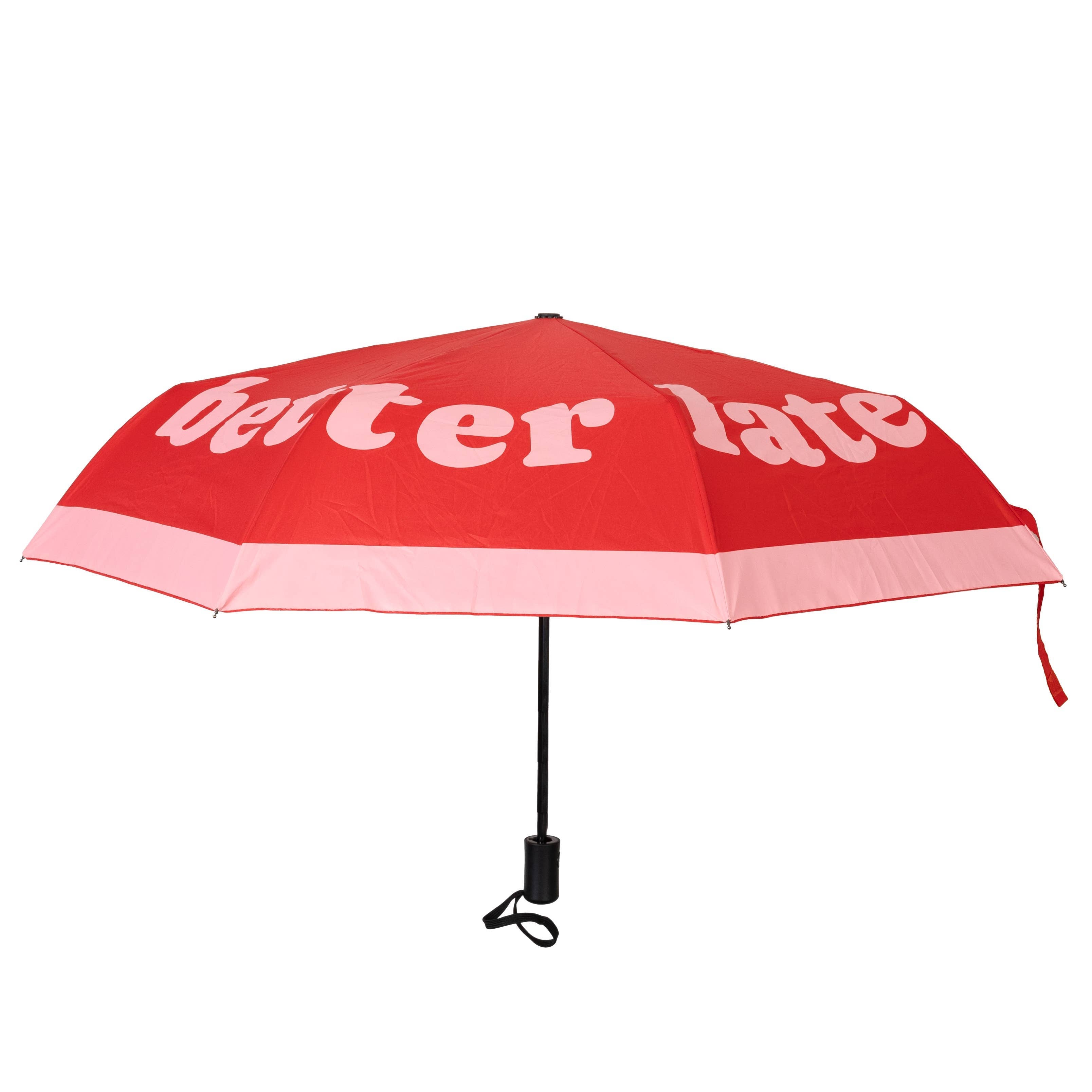 Folding Umbrella "Better Late Than Ugly"
