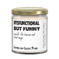 Dysfunctional But Funny Candle