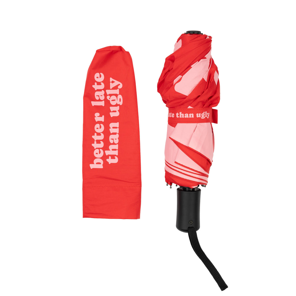 Folding Umbrella "Better Late Than Ugly"