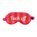 Eye mask "Fuck Off" red and pink stripes
