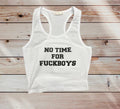 No Time for Fuck Boys Cropped Tank Top