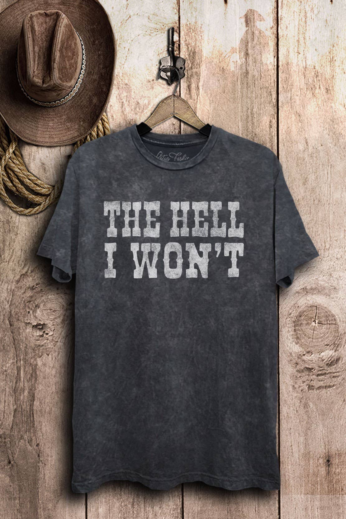 The Hell I Wont Graphic Top