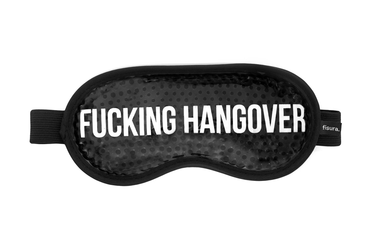“Fucking Hangover” Eye Mask - Black